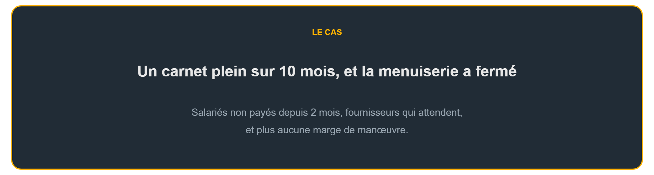 Carnet plein et trésorerie à sec : une menuiserie fermée malgré 10 mois de commandes